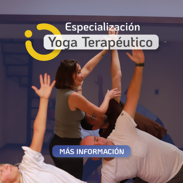 Especialización en Yoga Terapéutico